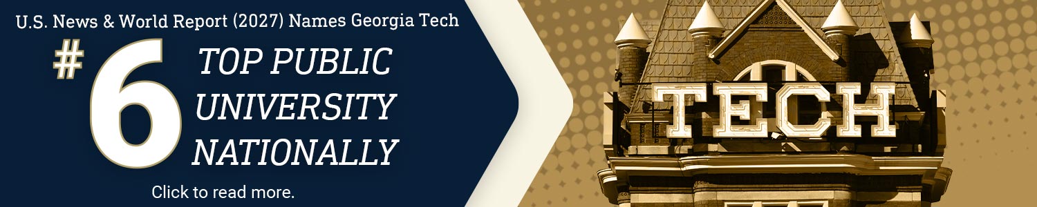 A banner linking to info on Ga Tech rankings.